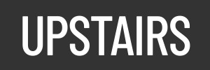 Upstairs